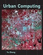 Cover: Urban Computing - MIT Press