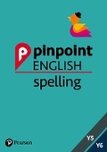 Cover: Pinpoint English Spelling Years 5 and 6 - Pearson Education Limited
