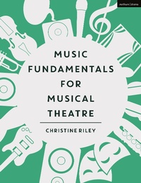 Abbildung von: Music Fundamentals for Musical Theatre - Methuen Drama