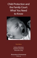 Cover: Child Protection and the Family Court: What you Need to Know - Bloomsbury Professional