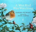 Cover: A Wee Bird Was Watching - BC Books