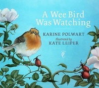 Enlarge image Cover: A Wee Bird Was Watching - BC Books