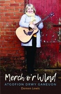 Cover: Merch o'r Wlad - Gwasg Carreg Gwalch