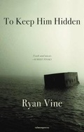 Cover: To Keep Him Hidden - Salmon Poetry
