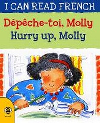 Abbildung von: Hurry Up, Molly/Depeche-toi, Molly - b small publishing limited