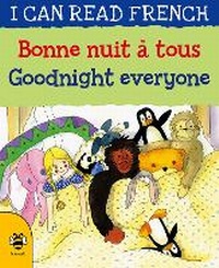 Abbildung von: Goodnight Everyone/Bonne nuit a tous - b small publishing limited