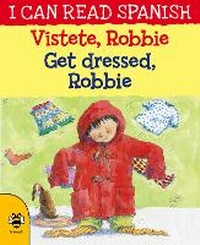 Enlarge image Cover: Get Dressed, Robbie/Vistete, Robbie - b small publishing limited