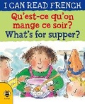Cover: Qu'est-ce qu'on mange ce soir? / What's for supper? - b small publishing limited