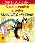 Cover: Goodnight Everyone/Buenas noches a todos - b small publishing limited