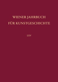 Abbildung von: Wiener Jahrbuch für Kunstgeschichte LXV - Böhlau
