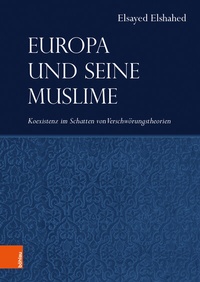 Abbildung von: Europa und seine Muslime - Böhlau