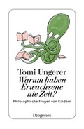 Cover: Warum haben Erwachsene nie Zeit? - Diogenes