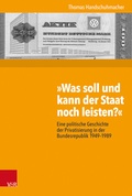 Cover: &raquo;Was soll und kann der Staat noch leisten?&laquo; - Vandenhoeck & Ruprecht
