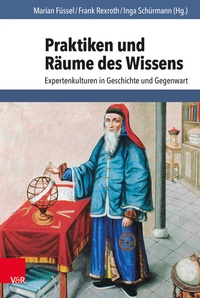 Enlarge image Cover: Praktiken und Räume des Wissens - Vandenhoeck & Ruprecht