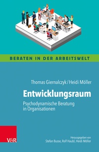 Abbildung von: Entwicklungsraum: Psychodynamische Beratung in Organisationen - Vandenhoeck & Ruprecht