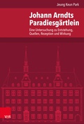 Cover: Johann Arndts Paradiesg&auml;rtlein - Vandenhoeck & Ruprecht