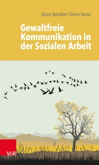 Abbildung von: Gewaltfreie Kommunikation in der Sozialen Arbeit - Vandenhoeck & Ruprecht