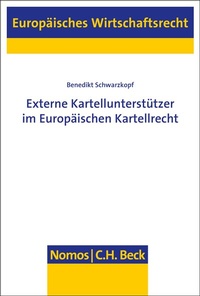 Abbildung von: Externe Kartellunterstützer im Europäischen Kartellrecht - Nomos