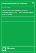 Abbildung von: Strukturen des Biokraftstoffrechts in der Europäischen Union, Deutschland und Brasilien - Nomos