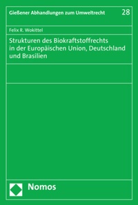 Abbildung von: Strukturen des Biokraftstoffrechts in der Europäischen Union, Deutschland und Brasilien - Nomos