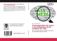 Abbildung von: Comunicacion de masa y su influencia en la calidad de vida - Editorial Academica Espanola