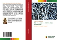 Abbildung von: Lei de Acesso a Informacao e Jornalismo - Novas Edicoes Academicas