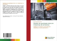 Abbildung von: Gestao da qualidade total em industrias de alimentos - Novas Edicoes Academicas