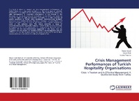 Abbildung von: Crisis Management Performances of Turkish Hospitality Organisations - LAP Lambert Academic Publishing
