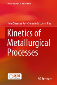 Enlarge image Cover: Kinetics of Metallurgical Processes - Springer