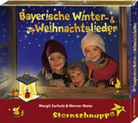 Abbildung von: Bayerische Winter- und Weihnachtslieder - Sternschnuppe Verlag