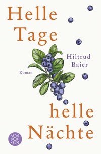 Abbildung von: Helle Tage, helle Nächte - Fischer Taschenbuch