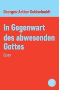 Cover: In Gegenwart des abwesenden Gottes - S. Fischer