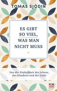Abbildung von: Es gibt so viel, was man nicht muss - R. Brockhaus