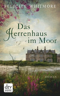 Abbildung von: Das Herrenhaus im Moor - dtv