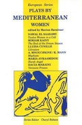 Cover: Plays by Mediterranean Women - Aurora Metro Books