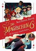 Cover: Die Magischen Sechs - Mr Vernons Zauberladen - Schneiderbuch