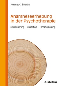 Abbildung von: Anamneseerhebung in der Psychotherapie - Schattauer