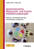 Cover: Sprachreduzierte Ressourcen- und Traumastabilisierungsgruppe - Schattauer