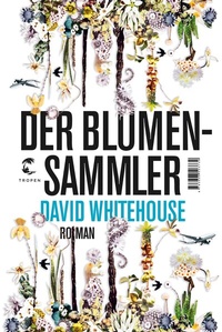 Abbildung von: Der Blumensammler - Tropen