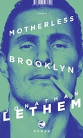 Cover: Motherless Brooklyn - Tropen