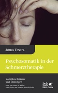 Cover: Psychosomatik in der Schmerztherapie (Komplexe Krisen und St&ouml;rungen, Bd. 1) - Klett-Cotta