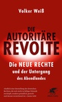 Cover: Die autoritäre Revolte - Klett-Cotta
