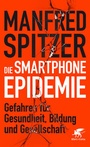 Cover: Die Smartphone-Epidemie - Klett-Cotta