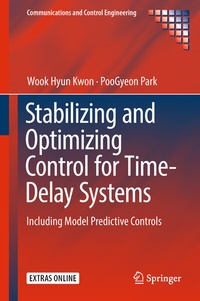 Enlarge image Cover: Stabilizing and Optimizing Control for Time-Delay Systems - Springer
