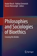Cover: Philosophies and Sociologies of Bioethics - Springer