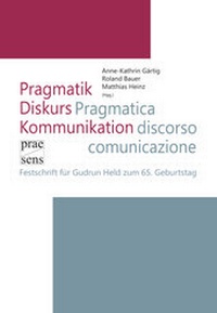 Abbildung von: Pragmatik - Diskurs - Kommunikation | Pragmatica - discorso - comunicazione - Praesens Verlag