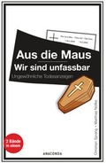 Cover: Aus die Maus / Wir sind unfassbar - Anaconda Verlag