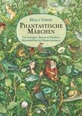 Cover: Phantastische M&auml;rchen. Von Zwergen, Riesen & Drachen, von Meerm&auml;dchen & Wasserm&auml;nnern - Anaconda Verlag