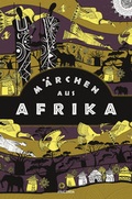 Cover: M&auml;rchen aus Afrika - Anaconda Verlag