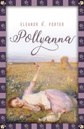 Cover: Eleanor H. Porter, Pollyanna - Anaconda Verlag